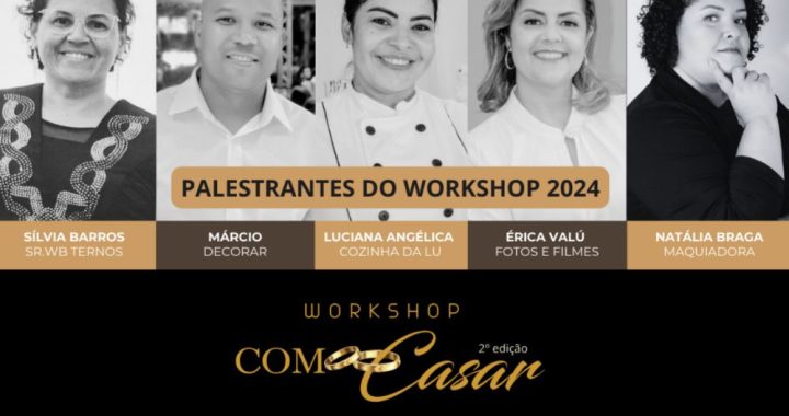 Vem aí a 2ª edição do Workshop “Como Casar”